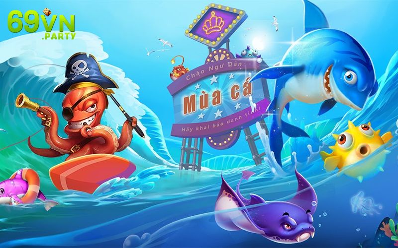 Giới thiệu về game bắn cá 69 nổi tiếng 2024