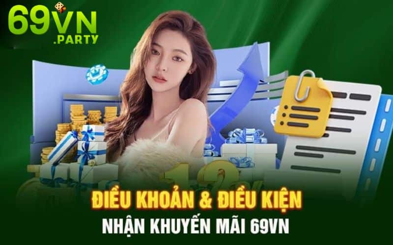 Cần đáp ứng một số điều kiện để nhận ưu đãi từ 69VN